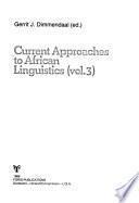 Current Approaches to African Linguistics