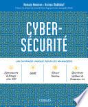 Cyber-sécurité : un ouvrage unique pour les managers : cybersécurité & risques selon ISO, GDPR, ethical hacking, sécurité des systèmes de production 4.0