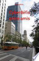 Cyberdéfis entre amis