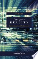 Cyberpunk Reality