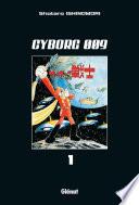 Cyborg 009 - Tome 01