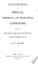 Cyclopaedia of Biblical, Theological, and Ecclesiastical Literature