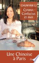 Cyrano, Confucius et moi
