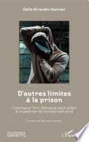 D'autres limites à la prison