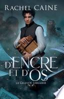 D'encre et d'Os
