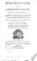 D'Harcourt, ou l'héritier supposé, traduit de l'anglais, de Mary-Robinson ... par Cornélie de Vasse, orné de figures, d'après les dessins de Challion. Tome premier (-quatrième)