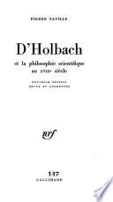 D'Holbach et la philosophie scientifique au XVIIIe siècle