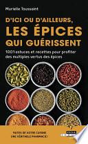 D'ici ou d'ailleurs, les épices qui guérissent
