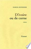 D'ivoire ou de corne