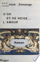 D'or et de neige... l'amour
