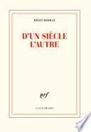 D'un siècle l'autre