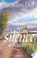 D'un silence à l'autre