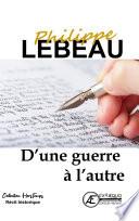 D'une guerre à l'autre