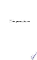 D'une guerre à l'autre