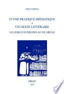 D'une pratique médiatique à un geste littéraire