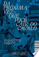 Da próxima vez que você cair do cavalo