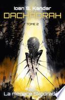 Dachadrah – Tome 2