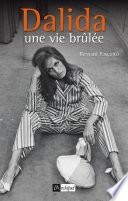Dalida, une vie brûlée