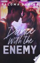 Dance With The Enemy