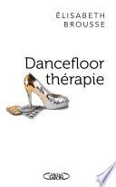Dancefloor thérapie
