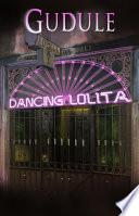 Dancing Lolita
