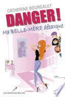 Danger ! Ma belle-mère débarque
