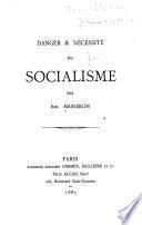 Danger & nécessité du socialisme