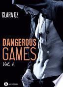 Dangerous Games - 6