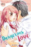 Dangerous Love T01