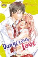 Dangerous Love T02