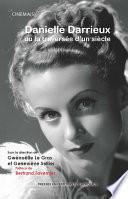 Danielle Darrieux ou la traversée d'un siècle