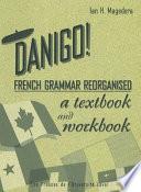 Danigo! French Grammar Reorganised