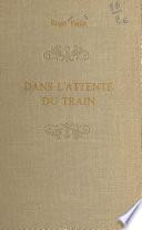 Dans l'attente du train