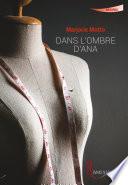 Dans l'ombre d'Ana