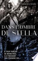 Dans l'ombre de Stella -