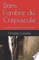 Dans l'ombre du Crépuscule