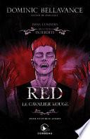 Dans l'univers des Contes Interdits - Red, le cavalier rouge