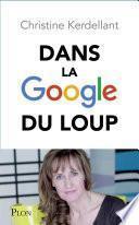 Dans la Google du loup