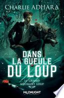 Dans la gueule du loup