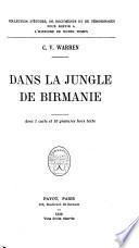 Dans la jungle de Birmanie