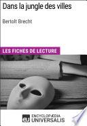 Dans la jungle des villes de Bertolt Brecht