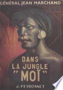 Dans la jungle Moï