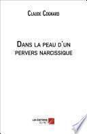Dans la peau d'un pervers narcissique