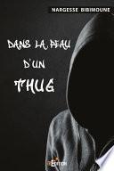 Dans la peau d'un Thug