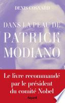 Dans la peau de Patrick Modiano