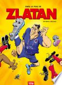 Dans la peau de Zlatan - Tome 01