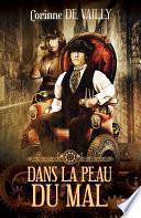 Dans la peau du mal