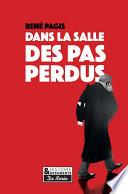 Dans la salle des pas perdus