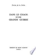 Dans le chaos d'une grande guerre