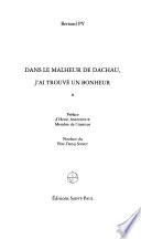 Dans le malheur de Dachau, j'ai trouvé un bonheur